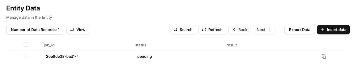A recorded job with pending status in the jobs entity