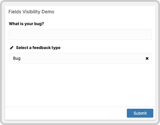 Fields Visibility demo showing conditional fields for feedback type