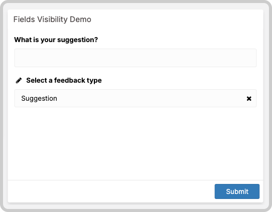 Fields Visibility demo showing conditional fields for feedback type