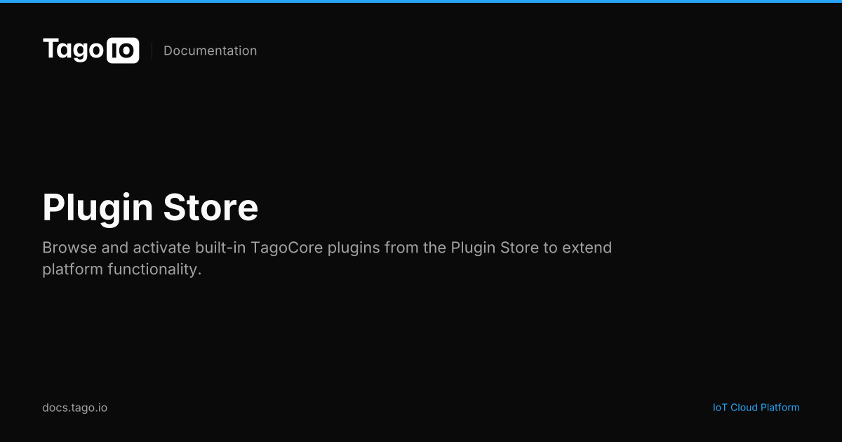 Plugin Store | TagoIO Docs