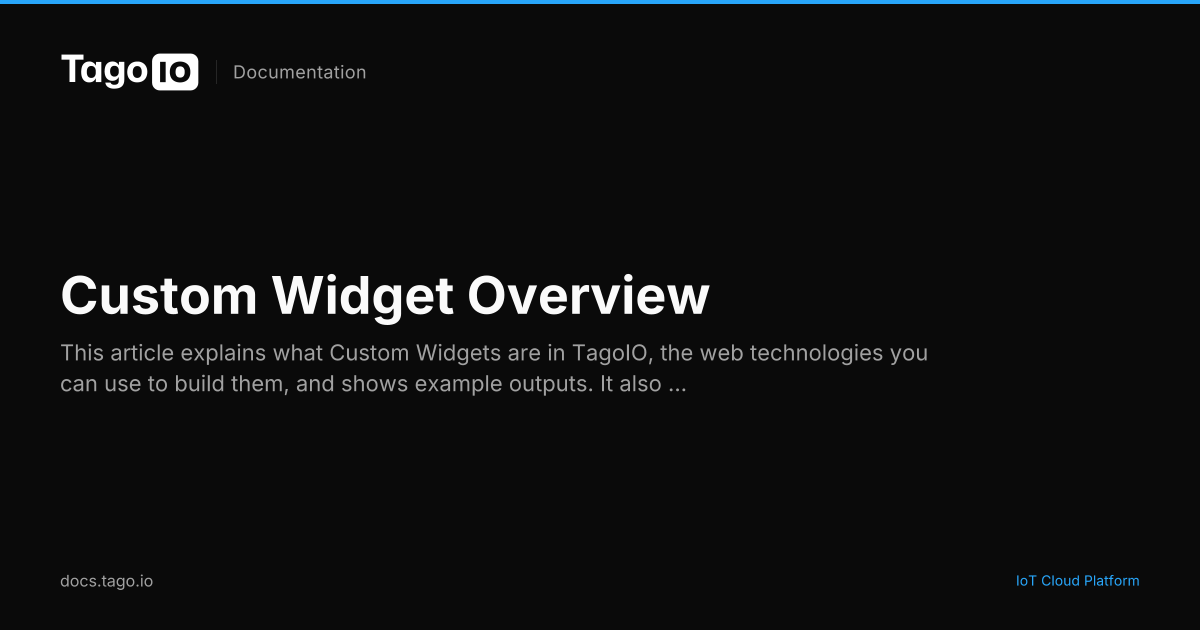 Custom Widget Overview | TagoIO Docs
