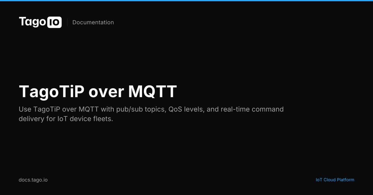 TagoTiP over MQTT | TagoIO Docs