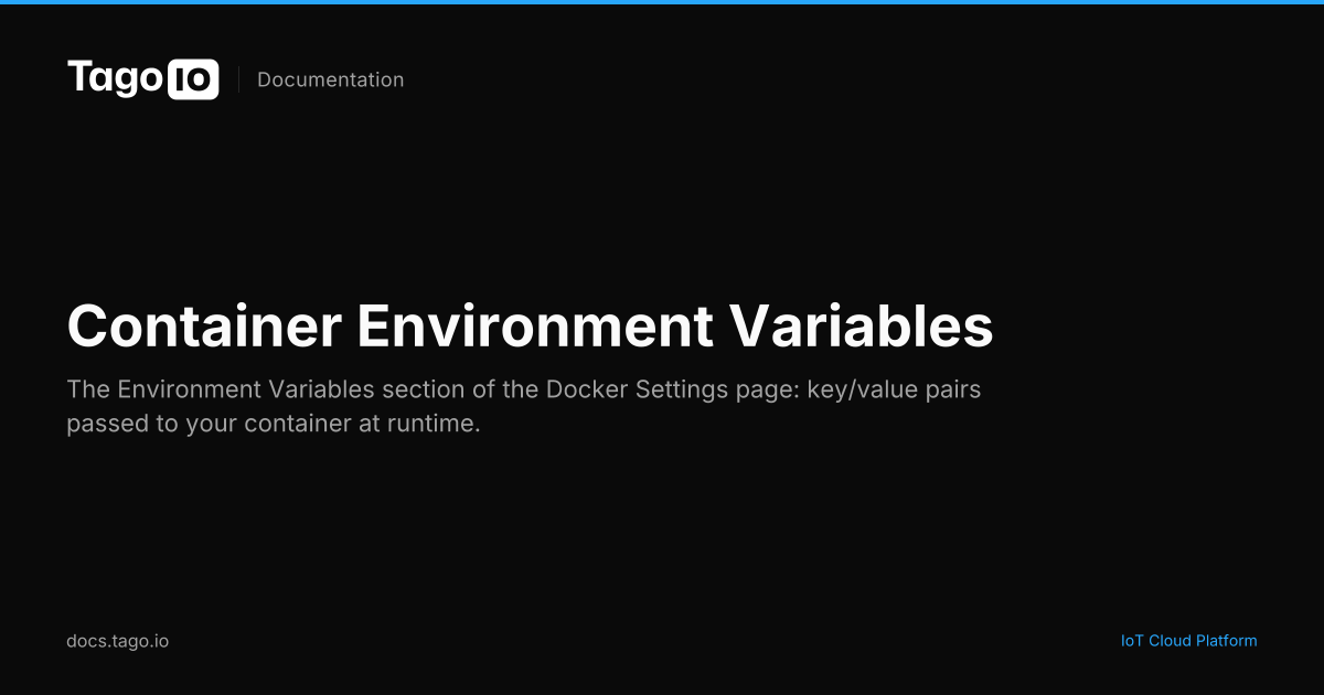 Container Environment Variables | TagoIO Docs