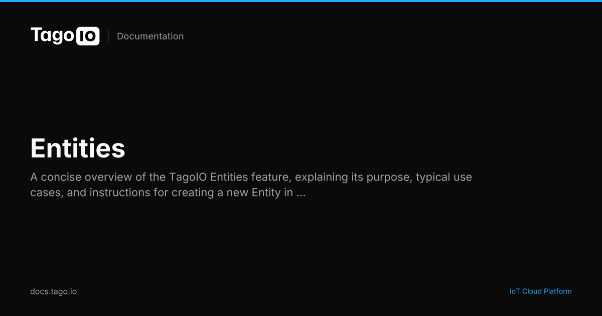 Entities | TagoIO Docs