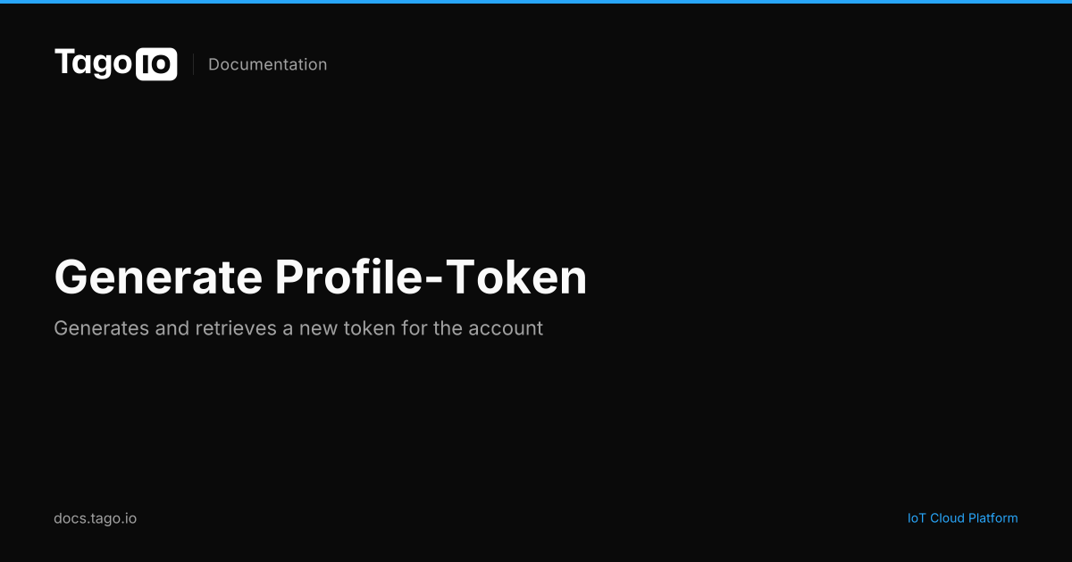 Generate Profile-Token | TagoIO Docs