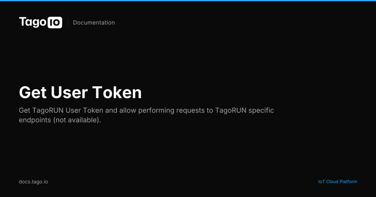 Get User Token | TagoIO Docs