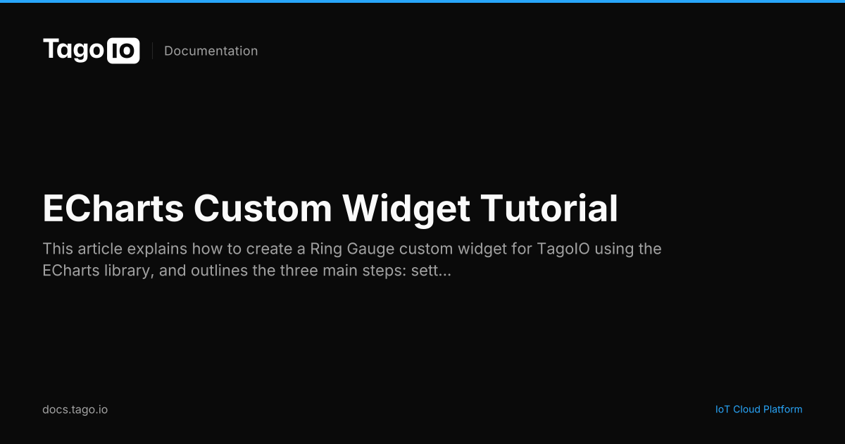 ECharts Custom Widget Tutorial | TagoIO Docs