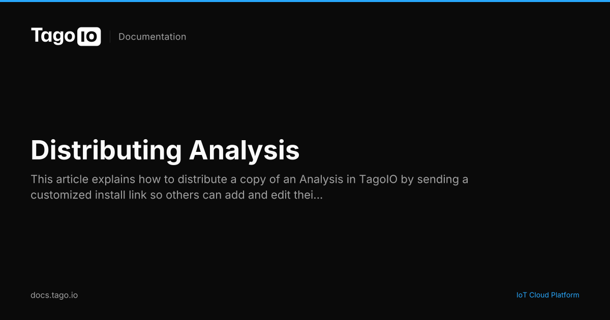 Distributing Analysis | TagoIO Docs
