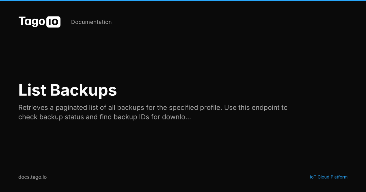List Backups | TagoIO Docs