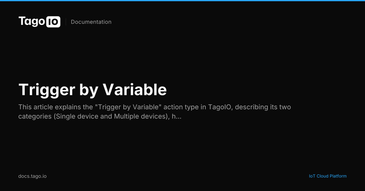 Trigger by Variable | TagoIO Docs