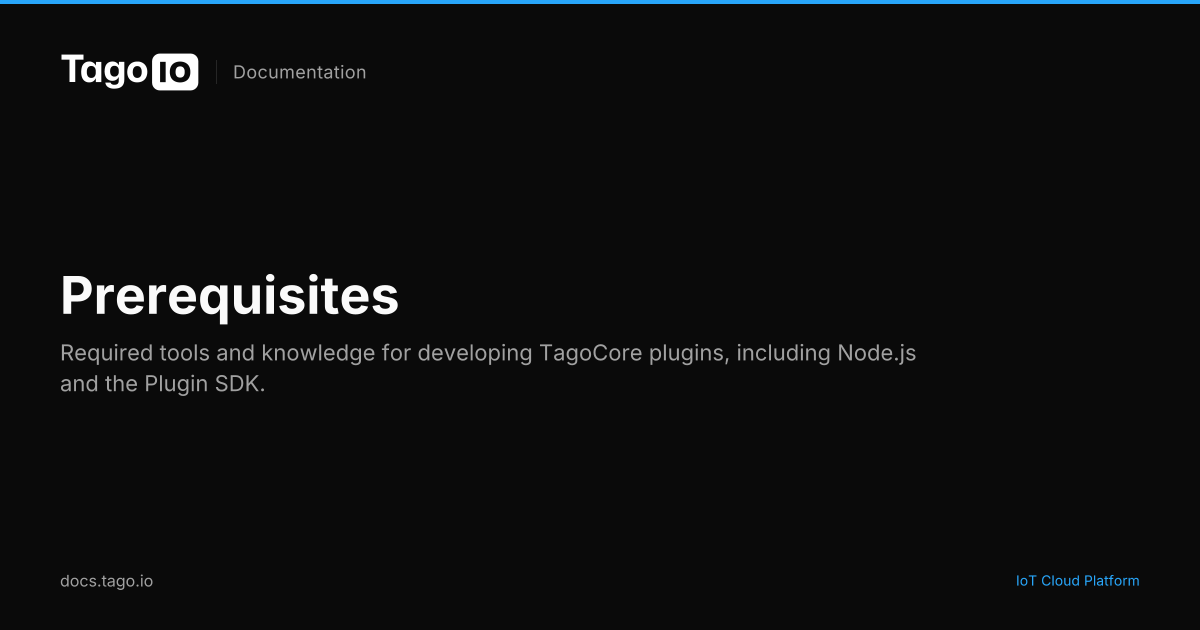 Prerequisites | TagoIO Docs