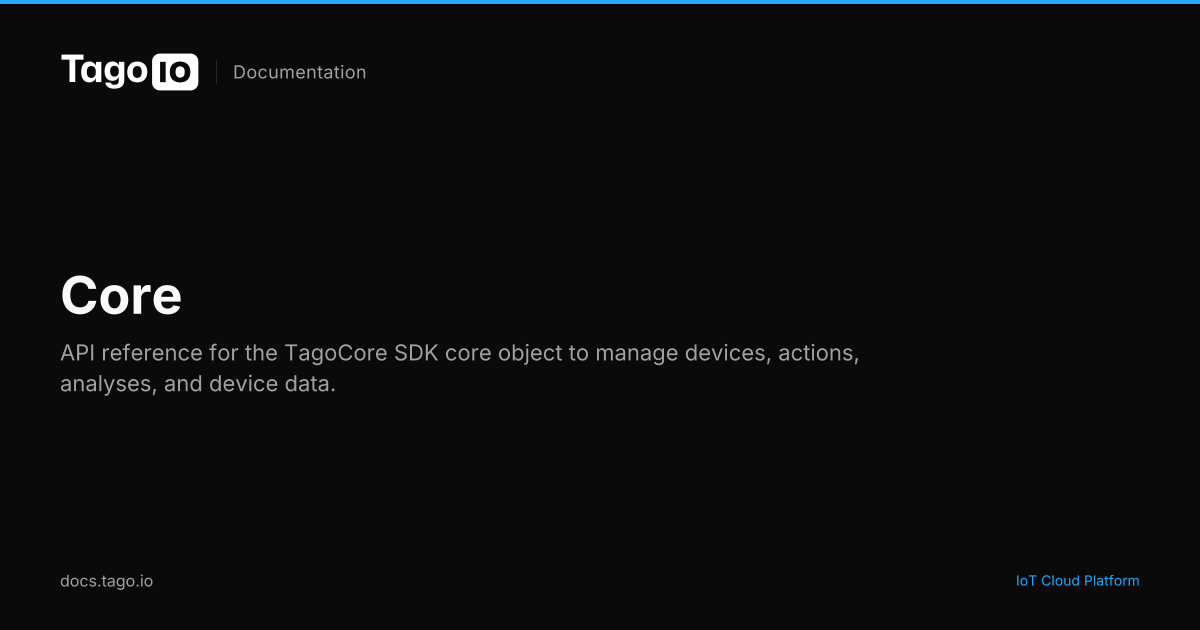 Core | TagoIO Docs
