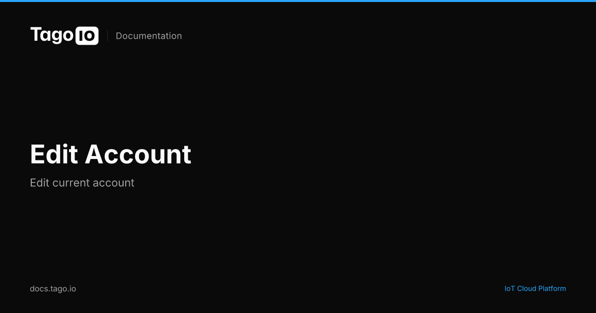 Edit Account | TagoIO Docs