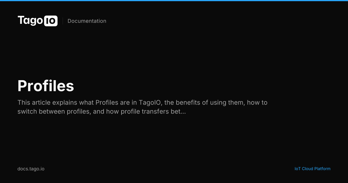 Profiles | TagoIO Docs