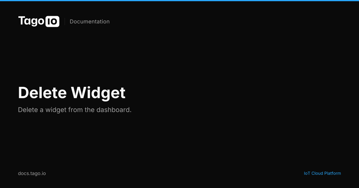 Delete Widget | TagoIO Docs