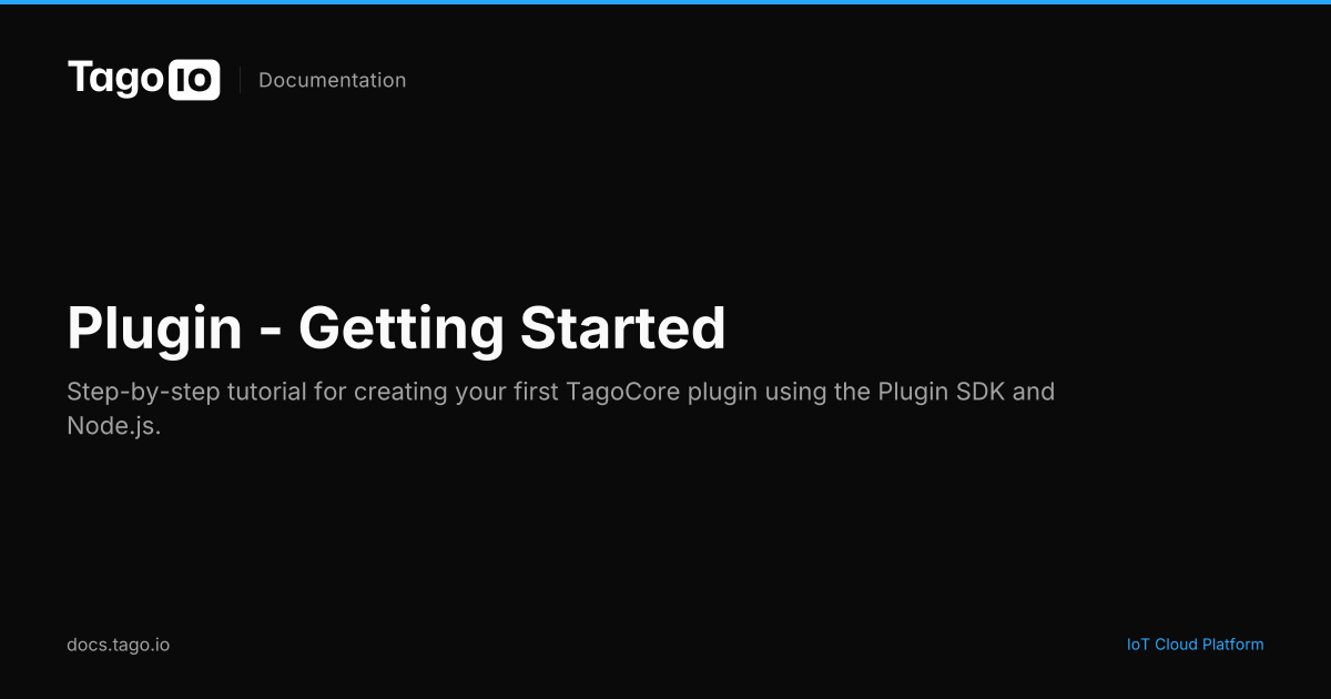 Plugin - Getting Started | TagoIO Docs