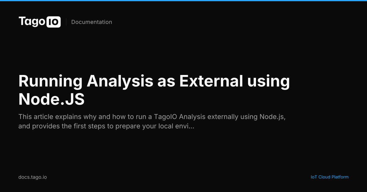 Running Analysis as External using Node.JS | TagoIO Docs