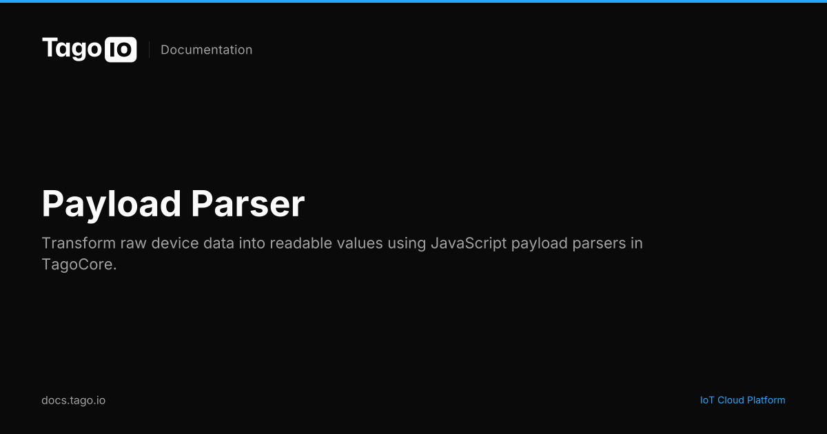 Payload Parser | TagoIO Docs