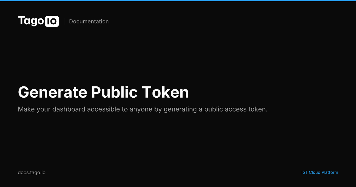 Generate Public Token | TagoIO Docs