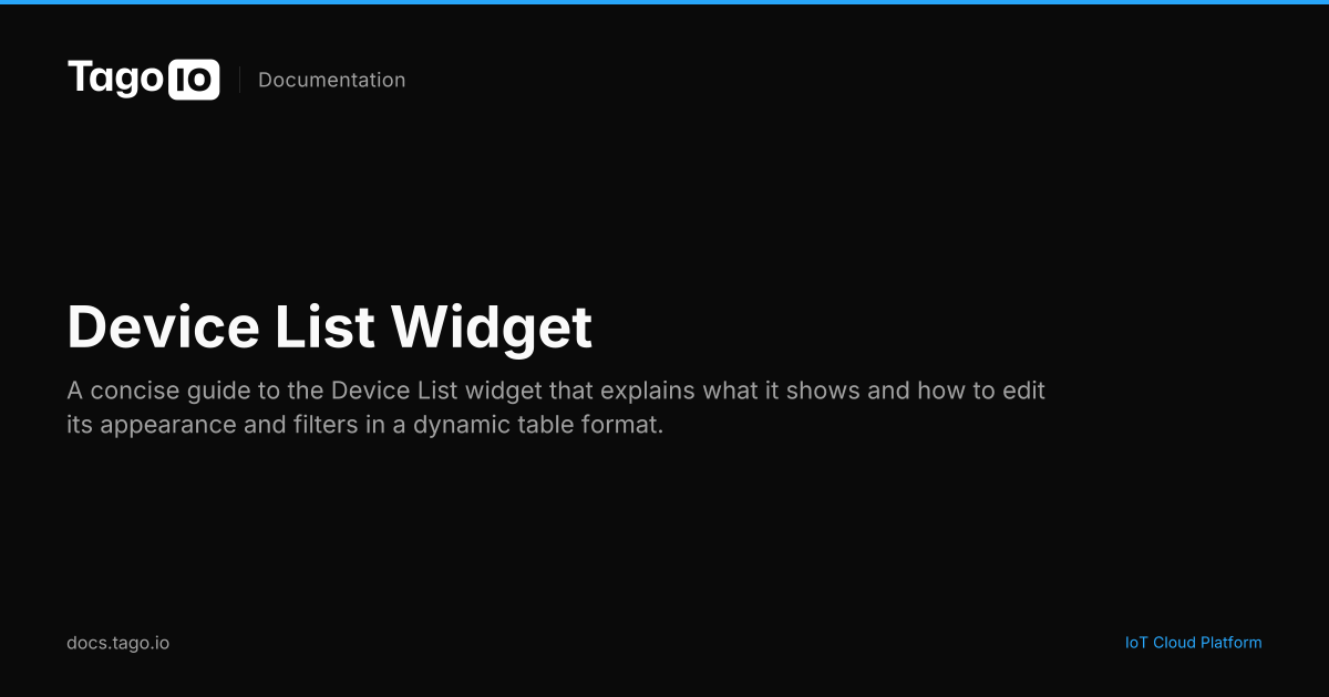 Device List Widget | TagoIO Docs
